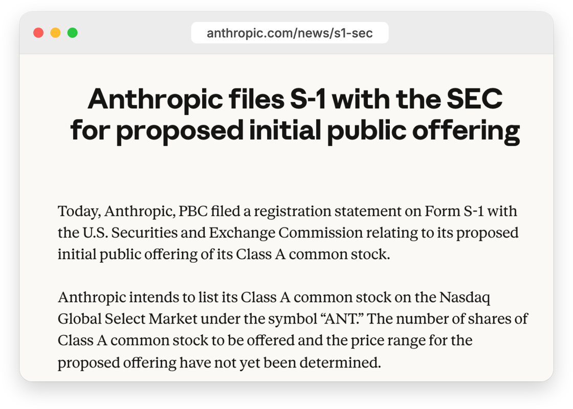Anthropic's announcement, Anthropic files S-1 with the SEC for proposed initial public offering